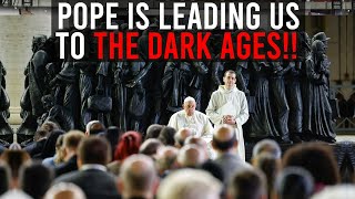 🛑 PROPHECY ALERT AGENDA EXPOSED POPE WILL REVIVE THE DARK AGES HEALING THE WOUND [upl. by Yenreit220]