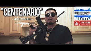 🇲🇽 Reckless Cartel quotCentenarioquot CHICAGO TRAP DRILL CHICANO NARCO RAP 🔫 [upl. by Woodford]