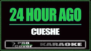 24 hour ago  CUESHE KARAOKE [upl. by Stanton194]