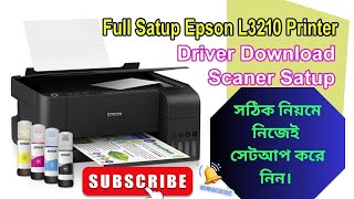 Epson L3210 সঠিক নিয়মে নিজেই সেটআপ করে নিন খুব সহজেই।। How to Download amp Install Epson L3210 Printer [upl. by Michaeu]