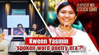 Kween Yasmin ‘spoken word poetry era’  Kapuso Mo Jessica Soho [upl. by Hgielyak]