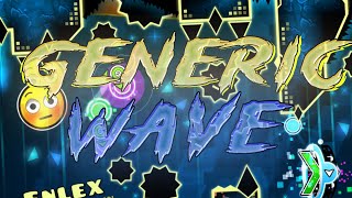 GENERIC WAVE 100 Extreme Demon By Pennutoh  Geometry Dash 22 [upl. by Enelrats423]