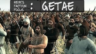 Heirs Faction Focus  Getae [upl. by Eitsim]