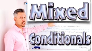 Lesson on Mixed CONDITIONALS TERRIFIC Lesson on a very DIFFICULT grammar topic [upl. by Bate910]