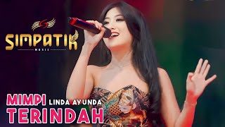 MIMPI TERINDAH  LINDA AYUNDA  LIVE SAMPANG  SIMPATIK MUSIC [upl. by Fidelity]