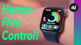 How to Control Your Apple Watch HANDS FREE [upl. by Rosen]