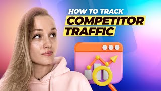 How to Track Competitor Website Traffic with Rank Tracker [upl. by Neelehtak48]