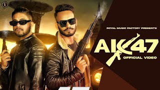 AK 47 Official Video  Guru amp Ansh  New Haryanvi Songs Haryanavi 2023 [upl. by Gord]