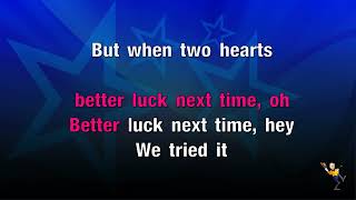 Better Luck Next Time  Kelsea Ballerini KARAOKE [upl. by Moran]