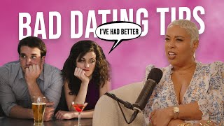 Dealing With Really Bad Dating Tips [upl. by Lipinski]