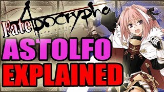 Rider of Black ASTOLFO EXPLAINED  Fate Apocrypha  Past amp Abilities  Noble Phantasms [upl. by Gnanmas]