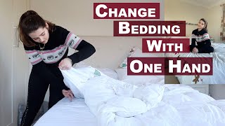 How To Change Bedding With One Hand [upl. by Kiri703]