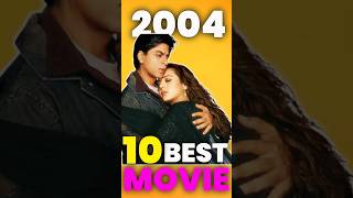 Best 10 Hindi Movies of the 2004 Must Watch [upl. by Aissatsan130]