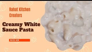 How to Make Creamy White Sauce Pasta  Irresistibly Smooth and Delicious [upl. by Ardna916]