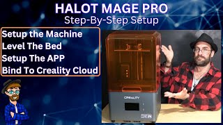 Creality Halot Mage Pro Setup Bed Leveling amp Creality Cloud connection 3D Resin Printer [upl. by Ellered233]