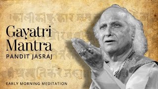 Gayatri Mantra Devotional Mantra  Pandit Jasraj [upl. by Queridas863]