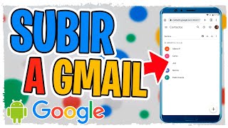 Como Guardar mis Contactos en Gmail ✅ [upl. by Kawai]