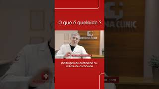 O que é queloide  Messina Clinic [upl. by Laemaj80]