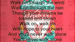 Youll never Walk Alone Liverpool With Lyrics [upl. by Eiromem170]