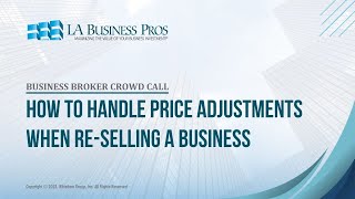 How to Handle Price Adjustments When ReSelling a Business [upl. by Eldredge]