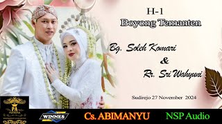 H1 Boyong Manten SHOLEH KOMARI amp SRI WAHYUNI  Cs ABIMANYU  NSP Audio  Sudirejo 27 Nov 2024 [upl. by Cayla776]