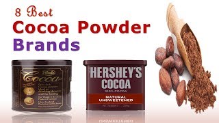 8 Best Cocoa Powder Brands  Unsweetened Cocoa Powder [upl. by Eisinger]