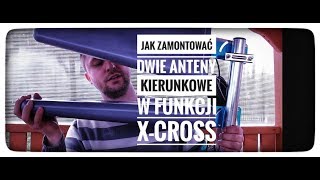 Jak zamontować dwie anteny kierunkowe SignaFlex Tajfun w funkcje XCROSS  ForumWiedzy [upl. by Ainslie]