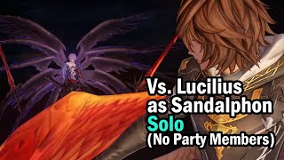 Granblue Fantasy Relink Vs Lucilius Solo as Sandalphon No FoF No AI Party Members [upl. by Phyllis]