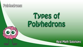 Types of Polyhedrons [upl. by Hershel]