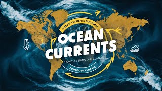 GEO  2 Ocean Currents Factors Impacting Ocean Currents and Their Climate Influence ClimateChange [upl. by Nnylacissej154]