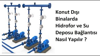 Konut Dışı Binalarda Hidrofor ve Su Deposu Bağlantısı Nasıl Yapılır [upl. by Stanwood]