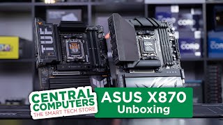 ASUS New X870 AM5 Motherboards Unboxing  Central Computers [upl. by Ahseyt]