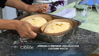 1403  Revista da Cidade  Culinária  Colomba Pascal [upl. by Basilio]