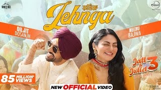 LEHNGA  DILJIT DOSANJH  NEERU BAJWA  LATEST PUNJABI SONGS 2024  NEW PUNJABI SONGS [upl. by Aynodal792]