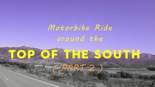 Motorbike ride around the Top of the South Island New Zealand Part 2 [upl. by Macleod]