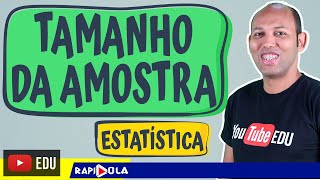 COMO CALCULAR O TAMANHO DA AMOSTRA EP1 [upl. by Rana]