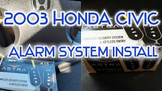 How To Install Scytek A15 Alarm System With Keyless Entry 2003 Honda Civic [upl. by Eivi]