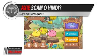 ATTY ON AXIE INFINITY SCAM O HINDI [upl. by Wade]