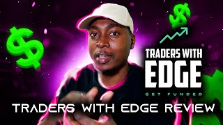 Traders With Edge Review  Best EA Prop Firm 2024 and 2025 [upl. by Einnep]