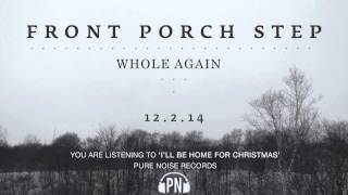 Front Porch Step quotIll Be Home For Christmasquot [upl. by Becket]