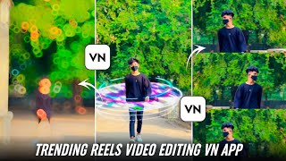 Trending Reels Video Editing In Vn App  Trending Effects Reels Video Editing In Vn App [upl. by Oriel]