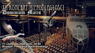 XII Koncert Niepodległości Dominium Maris  Muzeum Powstania Warszawskiego [upl. by Codding]