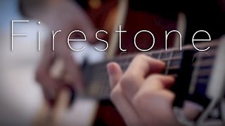 Kygo  Firestone  Fingerstyle Guitar Cover [upl. by Lubin682]