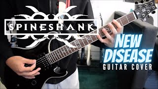 Spineshank  New Disease Guitar Cover [upl. by Melquist]