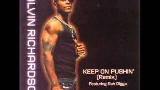 Calvin Richardson ft Rah Digga Keep on Pushin Remix [upl. by Birdella]