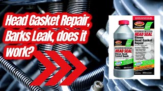 Bars leak Head gasket repair Does it work [upl. by Brigitta64]