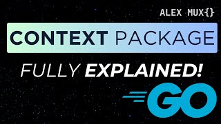 Golang Context Package Its More Than You Think [upl. by Pegeen]