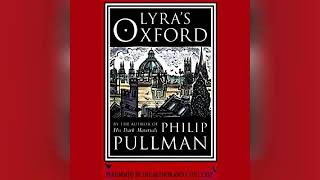 Review Lyras Oxford  by Philip Pullman [upl. by Nimocks896]