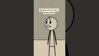 American accent Vs British accent Meme Animation shorts animation customerserviceproblem viral [upl. by Enerual]