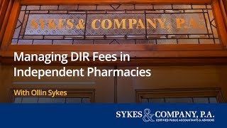 Managing DIR Fees in Independent Pharmacies [upl. by Aneeroc494]